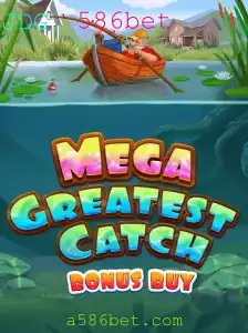 Explorando MegaGreatestCatchBonusBuy: O Novo Fenômeno dos Jogos de 586bet