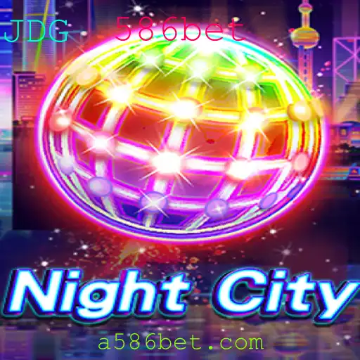 Descubra o Fascinante Jogo NightCity: Um Mergulho Profundo no Universo de 586bet