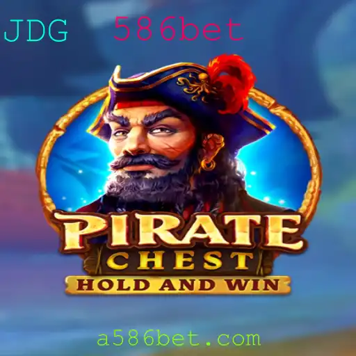 PirateChest: O Novo Fenômeno dos Jogos com a Chave de Sucesso 586bet