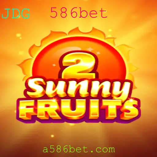 Descubra o Mundo de Diversão com SunnyFruits2: Jogue e Vença com 586bet